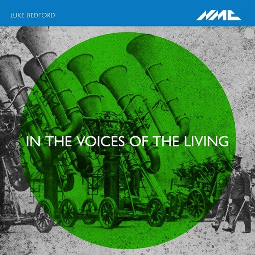 Bedford, Luke: In The Voices Of The Living