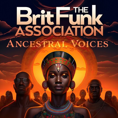Brit Funk Association: Ancestral Voices