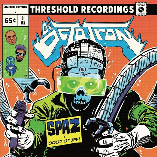 Dr. Octrotron: Spaz / Good Stuff