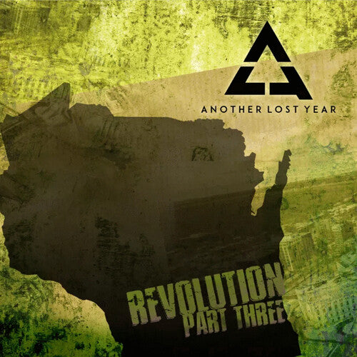 Another Lost Year: Revolution Part 3