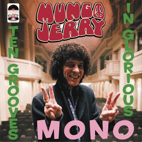 Mungo Jerry: Ten Grooves In Glorious Mono
