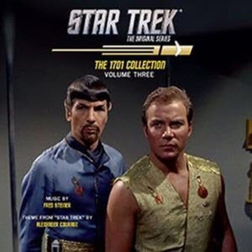 Courage, Alexander / Steiner, Fred: Star Trek: The Original Series - The 1701 Collection (Vol 3) (Original Soundtrack)