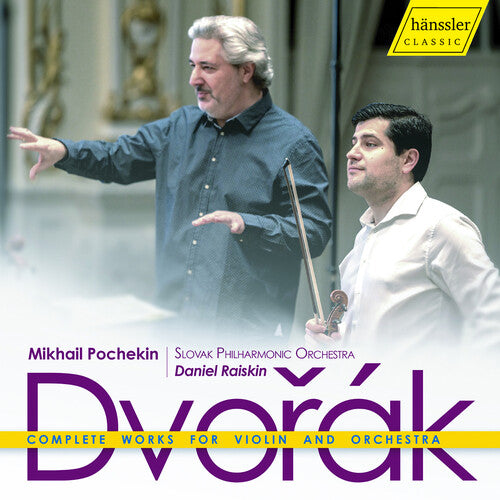 Dvorak / Pochekin / Slovak Philharmonic Orchestra: Complete Works for Violin & Orchestra