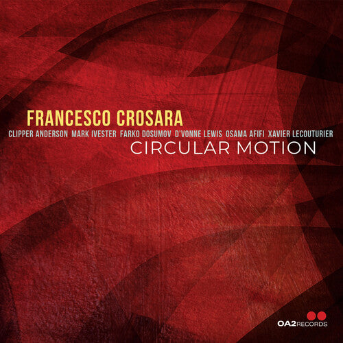 Crosara, Francesco: Circular Motion