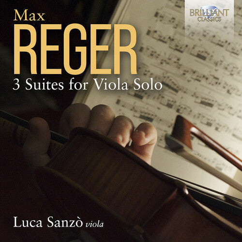 Reger / Sanzo: 3 Suites for Viola Solo