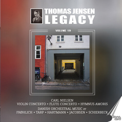 Frohlich / Hartmann / Danish Radio Symphony Orch: Thomas Jensen Legacy, Vol. 19