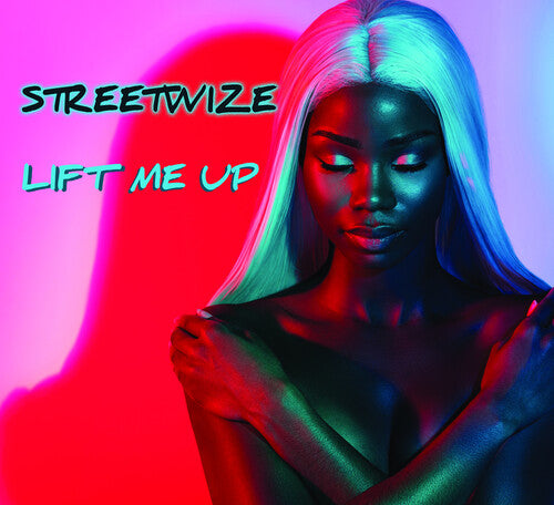 Streetwize: Lift Me Up