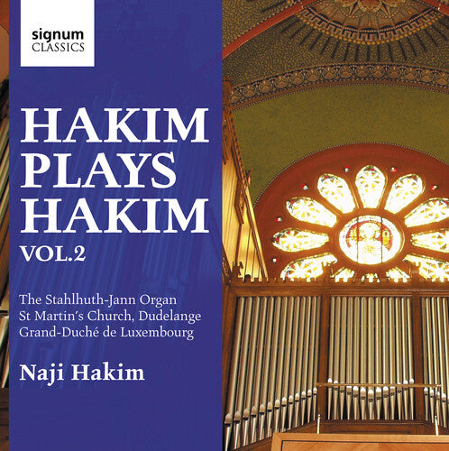 Hakim, Naji: Hakim Plays Hakim - the Stahlhuth-Jann Organ