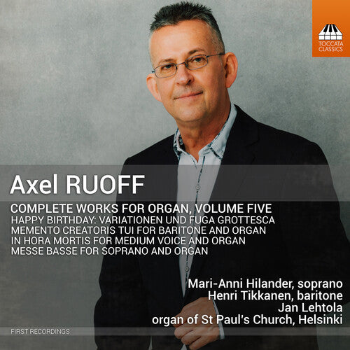 Ruoff / Hilander / Tikkanen: Organ Music Vol. 5