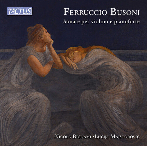 Busoni / Majstorovic / Bignami: Sonate Per Violino E Pianoforte