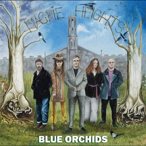 Blue Orchids: Magpie Heights