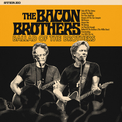 Bacon Brothers: Ballad of the Brothers