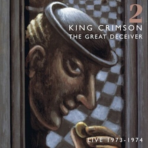 King Crimson: Great Deceiver Vol 2