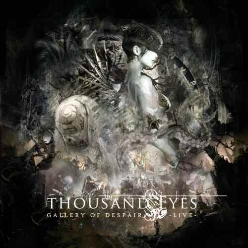 Thousand Eyes: Gallery Of Despair: Live