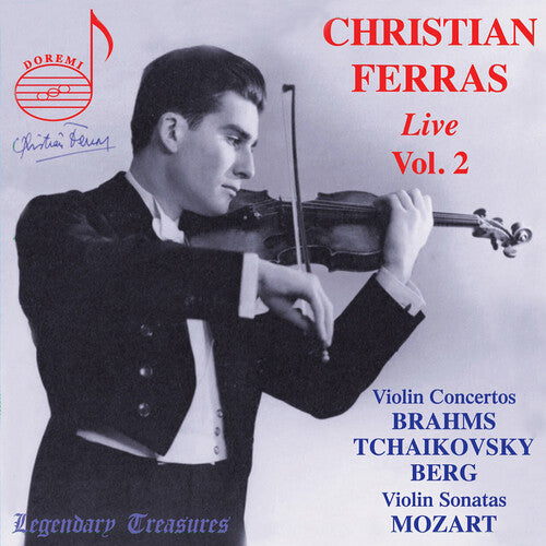 Berg / Brahms / Radiosinfonieorchester Berlin: Christian Ferras Live Vol. 2