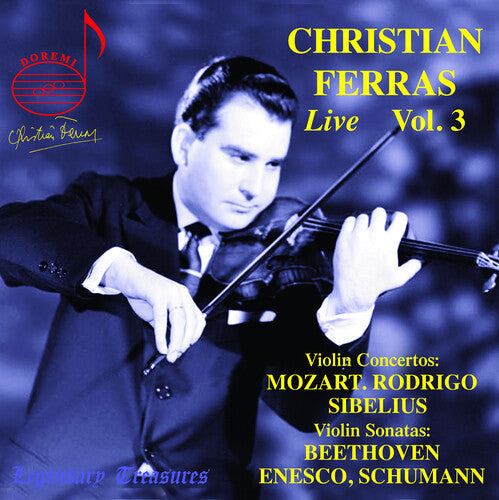 Beethoven, L.V. / Enesco / Scarlatti Orchestra: Christian Ferras Live Vol. 3