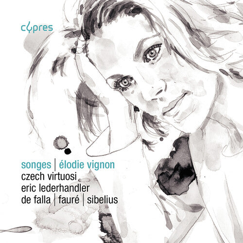 Sibelius / Faure / Lederhandler: Songes