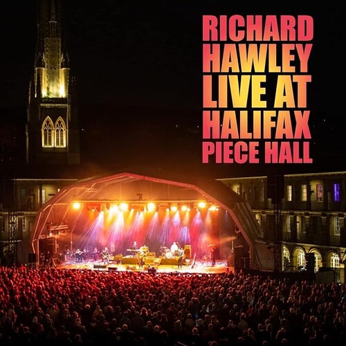 Hawley, Richard: Live At Halifax Piece Hall - Boxset 2CD/DVD/Bluray