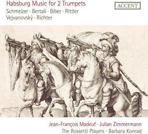 Bertali / Biber / Zimmermann: Habsburg Music for Two Trumpets