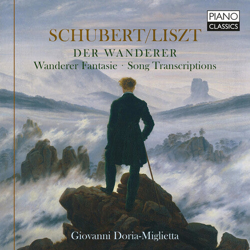 Schubert / Miglietta: Der Wanderer; Wander Fantasie Song Transcriptions