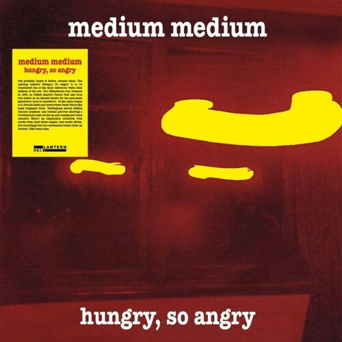 Medium Medium: Hungry So Angry