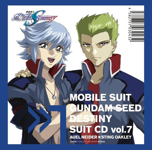 Mobile Suit Gundam Seed: Mobile Suit Gundam Seed Destiny Suit Cd Vol. 7: Auel Neider / Sting Oakley