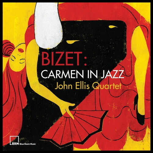 Ellis, John Quartet: Bizet: Carmen In Jazz