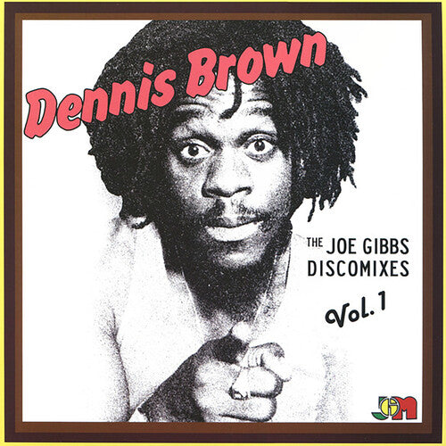 Brown, Dennis: The Joe Gibbs Discomixes Vol.1
