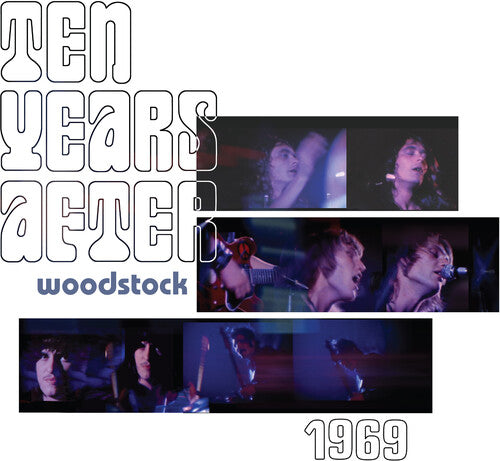 Ten Years After: Woodstock 1969