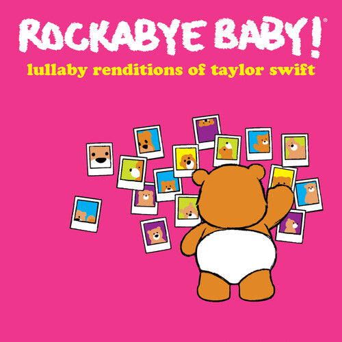 Rockabye Baby!: Lullaby Renditions Of Taylor Swift