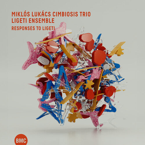 Lukacs, Miklos / Cimbiosis Trio / Ligeti Ensemble: Responses To Ligeti