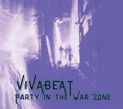 Vivabeat: Party in the War Zone (Expanded Edition)