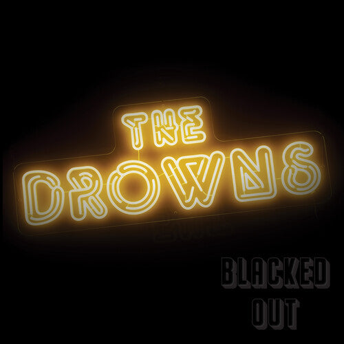 Drowns: Blacked Out