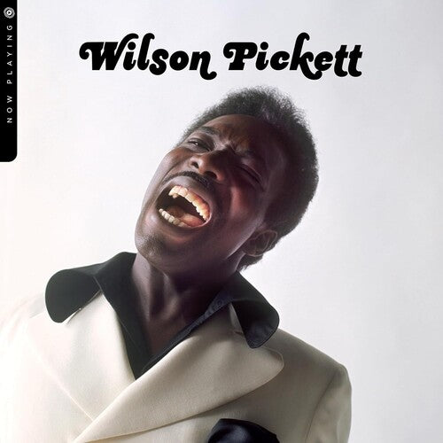 Pickett, Wilson: Now Playing