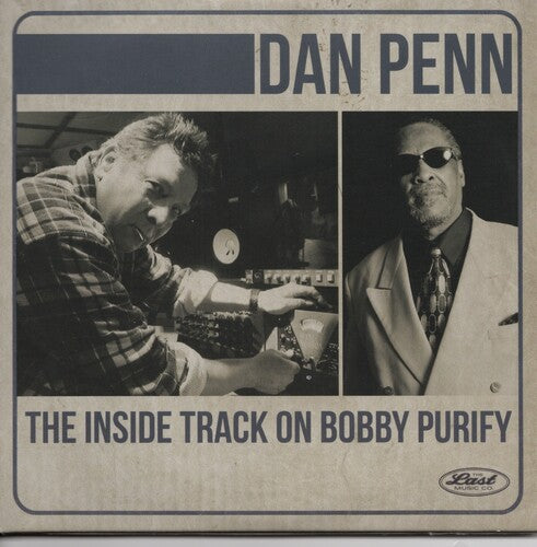 Penn, Dan: The Inside Track on Bobby Purify