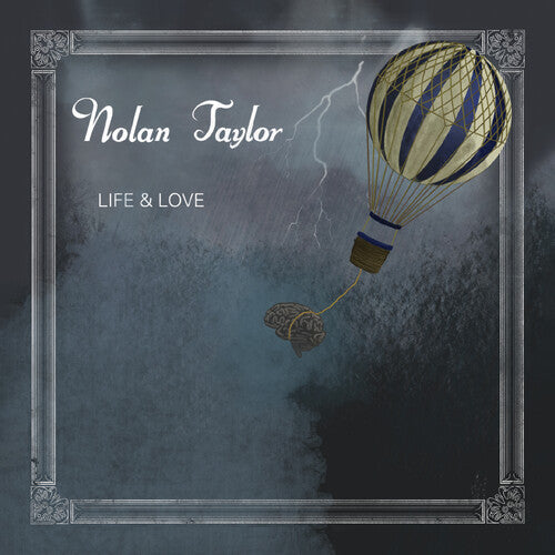 Taylor, Nolan: Life & Love