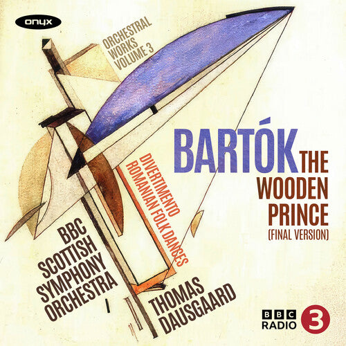 BBC Scottish Symphony Orchestra: Bartok: The Wooden Prince