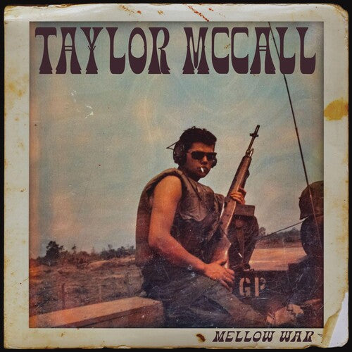 McCall, Taylor: Mellow War