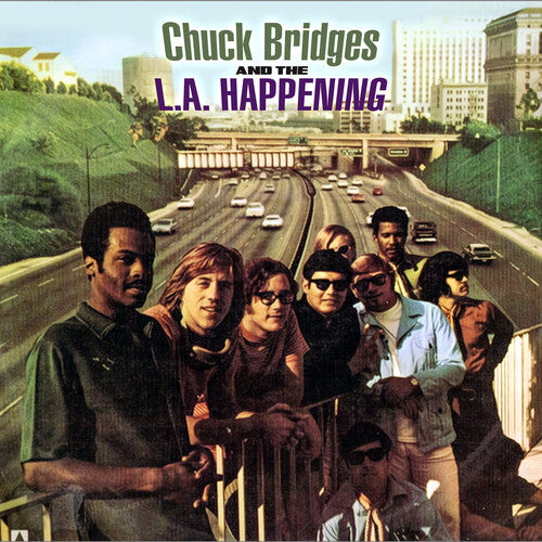 Bridges, Chuck & the L.a. Happening: Chuck Bridges and The L.A. Happening