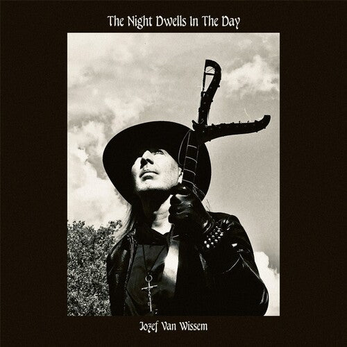 Van Wissem, Jozef: The Night Dwells In The Day