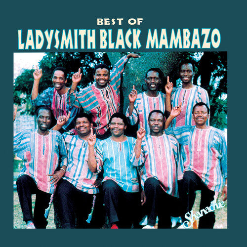 Ladysmith Black Mambazo: Best Of Ladysmith Black Mambazo