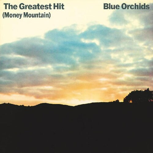 Blue Orchids: The Greatest Hit (Money Mountain)
