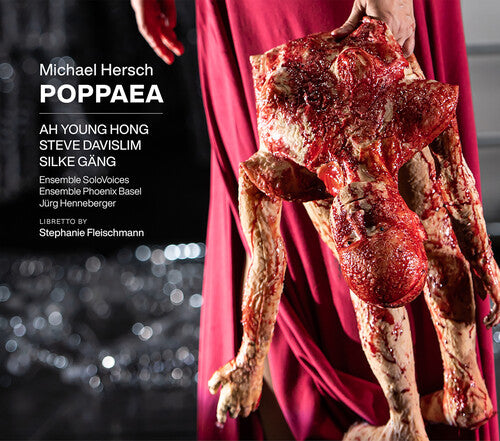 Hersch / Davislim / Ensemble Phoenix Basel: Poppaea