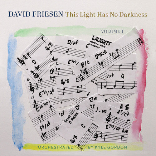 Friesen, David: This Light Has No Darkness