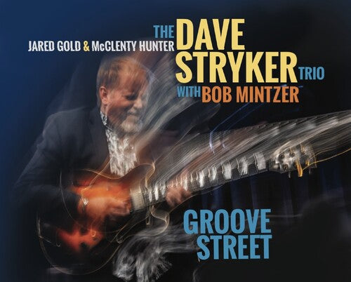 Stryker, Dave / Mintzer, Bob: Groove Street