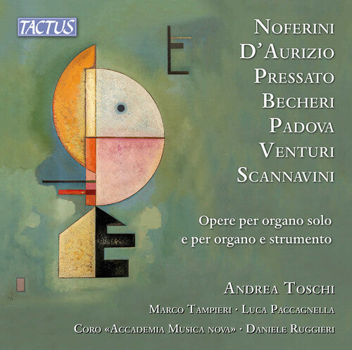 Becheri / Giacone / Toschi: Works for Solo Organ & for Organ & Instrument