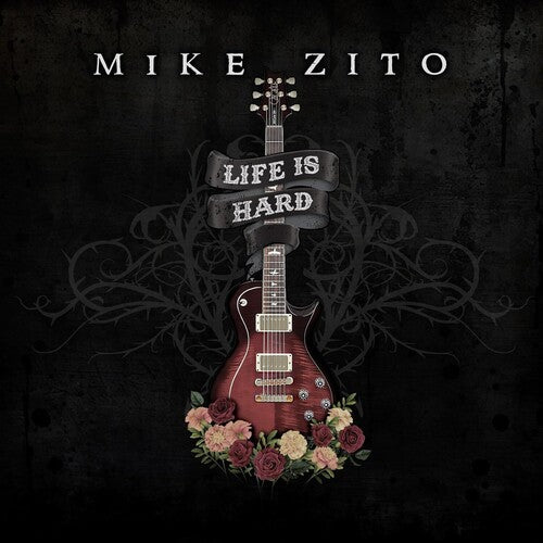 Zito, Mike: Life Is Hard