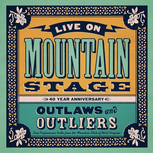 Live on Mountain Stage: Outlways & Outliers / Var: Live on Mountain Stage: Outlaws & Outliers   (Various Artists)