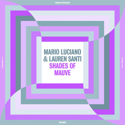 Luciano, Mario / Santi, Lauren: Shades Of Mauve