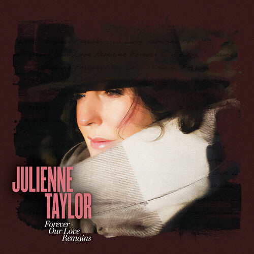 Taylor, Julienne: Forever Our Love Remains